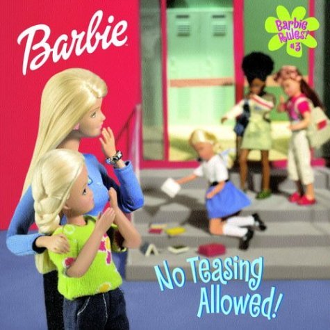 Barbie Rules #3: No Teasing Allowed (Look-Look) by Louise Gikow Goodreads
