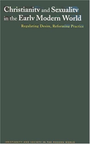 Christianity and Sexuality in the Early Modern World book cover