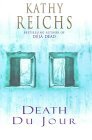 Death Du Jour (Temperance Brennan, #2)