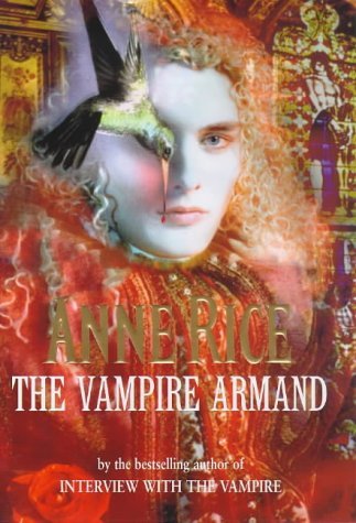 The Vampire Armand (The Vampire Chronicles, #6)