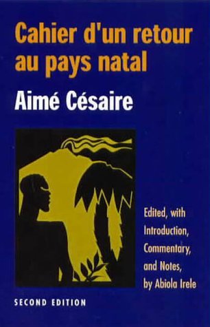 Cahier d'un Retour au Pays Natal (2nd edition) (English and French Edition)