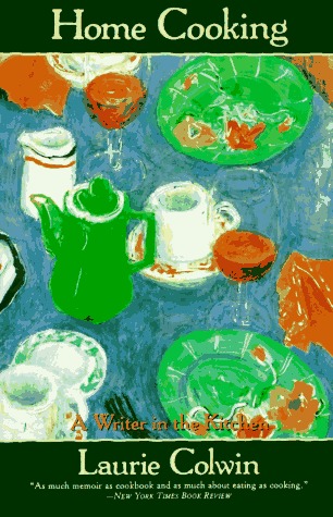 Home Cooking: A Writer In The Kitchen - Libro Di Ricette E Storie In Cucina - Foto 2