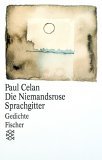 Die Niemandsrose / Sprachgitter.