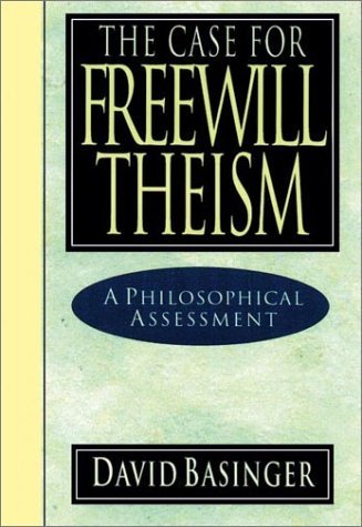 The Case for Freewill Theism book cover