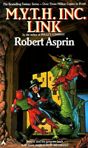 M.Y.T.H. Inc. Link (Myth Adventures #7) by Robert Lynn