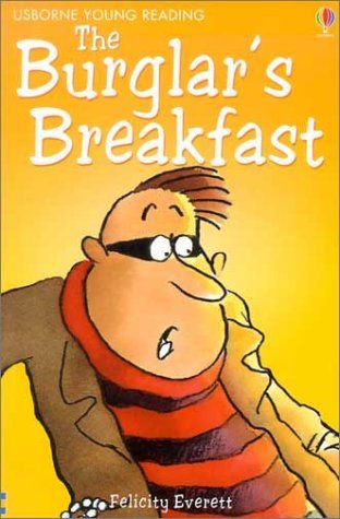 The Burglar's Breakfast