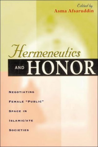 Hermeneutics and Honor: Negotiating Female 