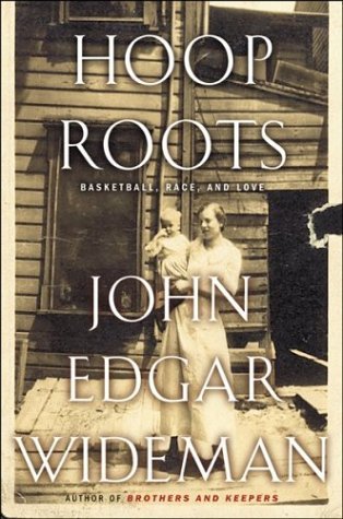 Hoop Roots: Basketball, Race, and Love