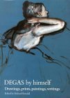 Degas by Himself book cover