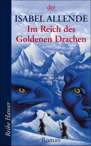 Im Reich des Goldenen Drachen (Memories of the Eagle and the Jaguar #2)