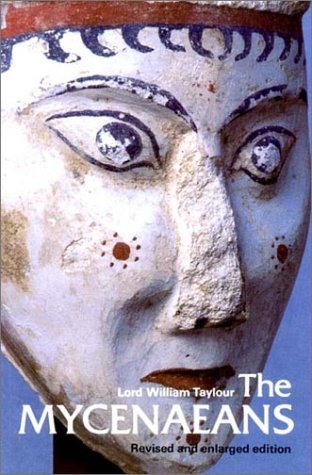 The Mycenaeans (Ancient Peoples & Places)