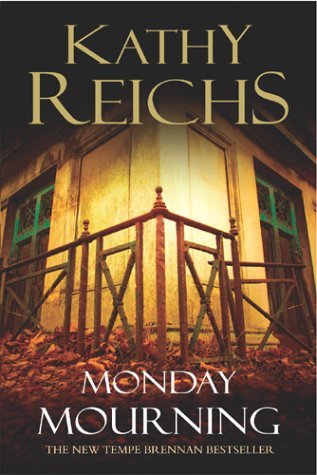 Monday Mourning: (Temperance Brennan #7)