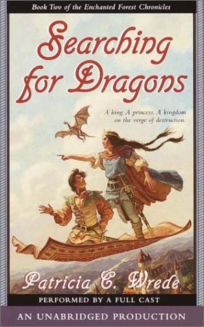 Searching for Dragons (Enchanted Forest Chronicles, #2)
