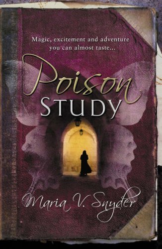Poison Study (Study, #1)