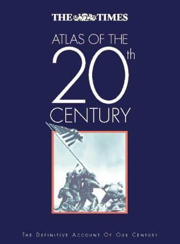 Times Atlas of the 20th Century book cover