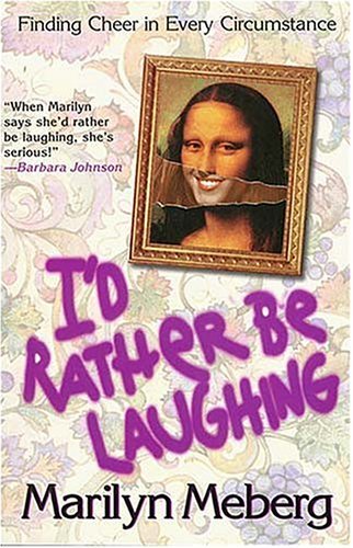 I'd Rather Be Laughing book cover
