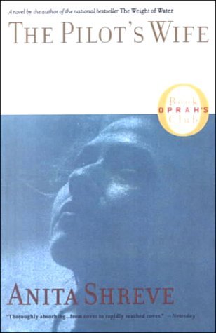 The Pilot's Wife by Anita Shreve | Goodreads