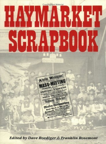 David R. Roediger Haymarket Scrapbook by David R. Roediger | Goodreads