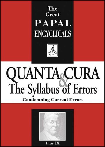 Quanta Cura & The Syllabus Of Errors