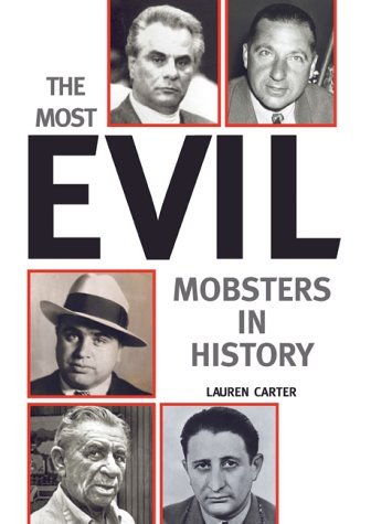 The Most Evil Mobsters in History book cover