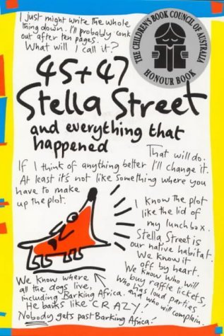 45 + 47 Stella Street and Everything That Happened (Stella Street, #1)