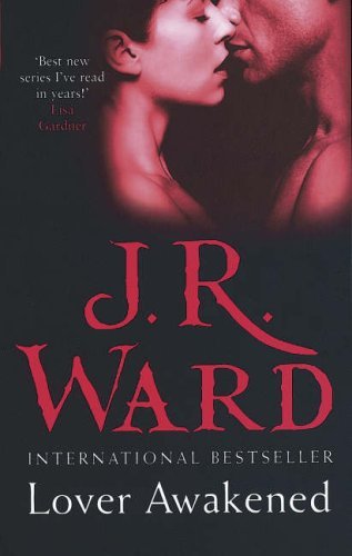 Lover Awakened (Black Dagger Brotherhood, #3)