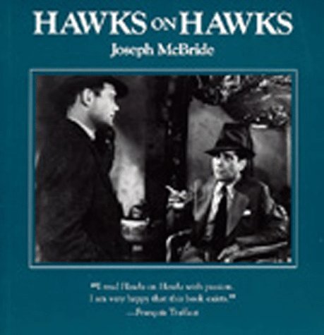 Hawks on Hawks by Joseph McBride | Goodreads