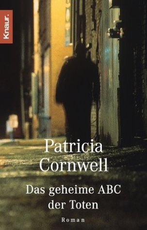 Das geheime ABC der Toten (Kay Scarpetta, #5)