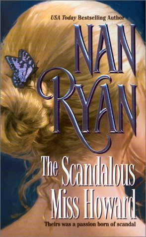 Scandalous Miss Howard by Nan Ryan | Goodreads