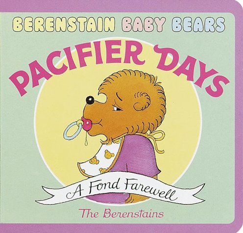 Berenstain Baby Bears Pacifier Days book cover