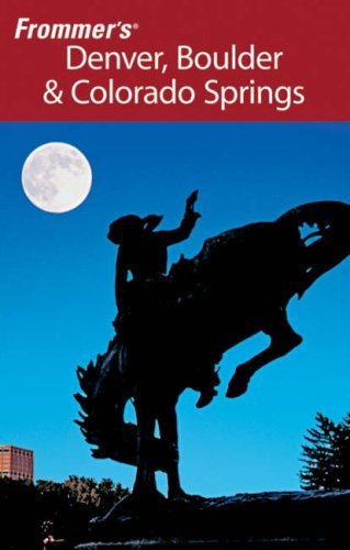 Frommer's Denver, Boulder & Colorado Springs book cover