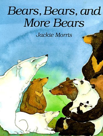 Bears, Bears, and More Bears book cover