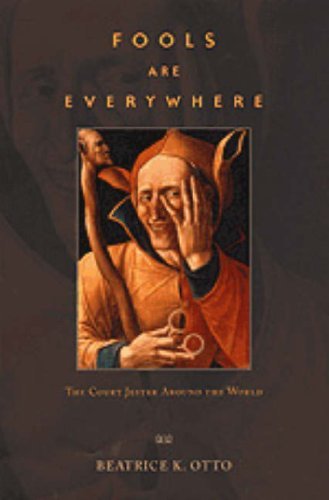 Fools Are Everywhere: The Court Jester Around the World