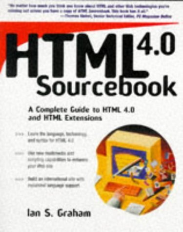 Html 4.0 Sourcebook by Ian S. Graham | Goodreads