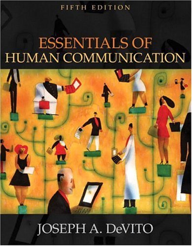 Essentials of Human Communication (5th Edition) by Joseph A. DeVito ...