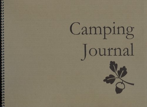 The Camping Journal: RV Log Book by Terry Taylor | Goodreads