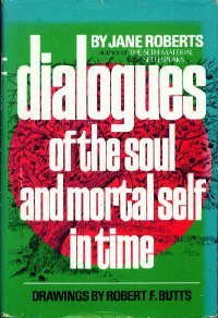Dialogues of the Soul and Mortal Self in Time book cover