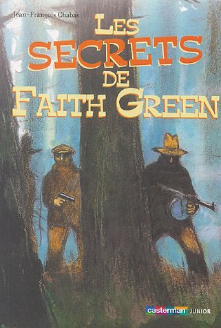 Les Secrets de Faith Green