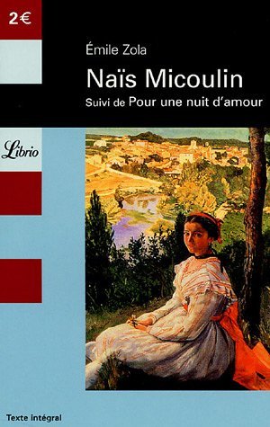 Naïs Micoulin suivi de Pour une nuit d'amour book cover