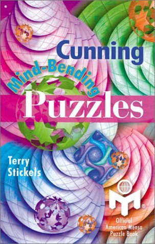 Cunning Mind-Bending Puzzles: Official American Mensa Puzzle Book by ...