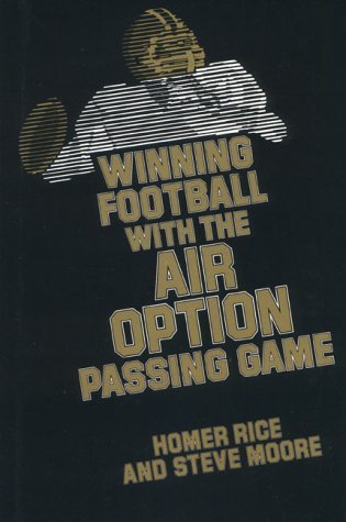 Winning Football With the Air Option Passing Game book cover