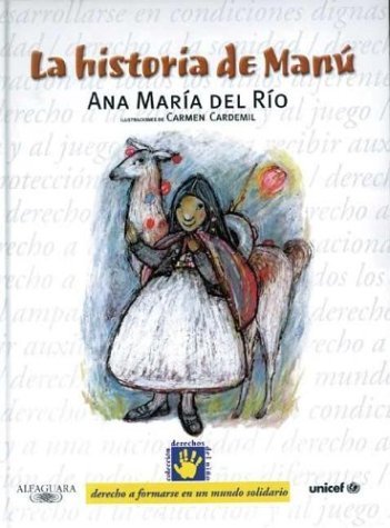 La historia de Manu/ Manu's Story (Derechos Del Nino)