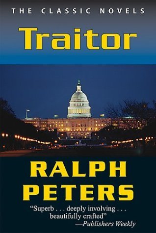 Traitor by Ralph Peters | Goodreads