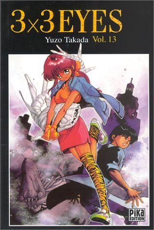 3x3 Eyes, Tome 13 (3x3 Eyes #13) by Yuzo Takada | Goodreads