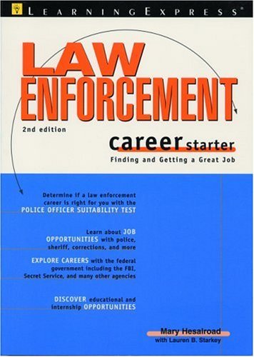 Law Enforcement Career Starter by Mary N. Hesalroad | Goodreads