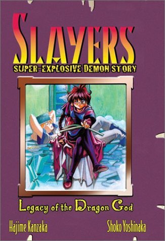 Slayers Super-Explosive Demon Story Book 2: Legacy of the Dragon God