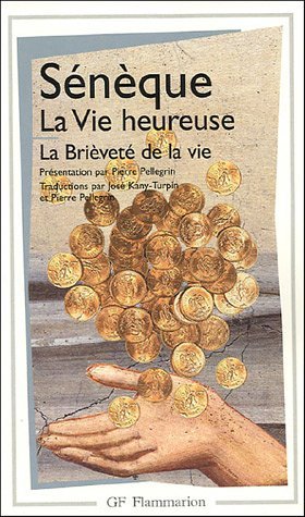 La Vie heureuse; La Brièveté de la vie