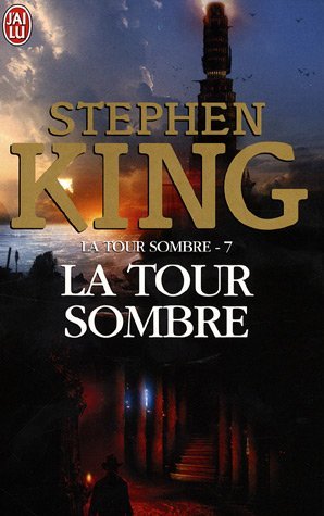 La Tour sombre (La Tour Sombre, #7)