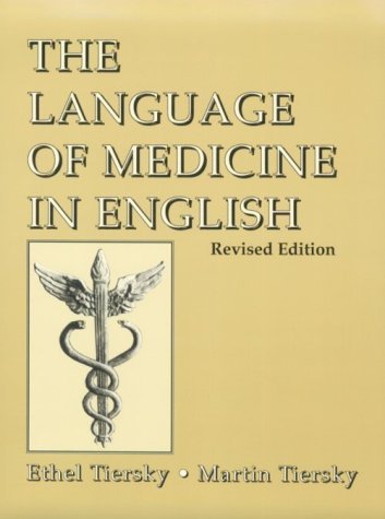 Language Of Medicine In English, The: Revised Edition by