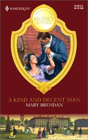 A Kind and Decent Man